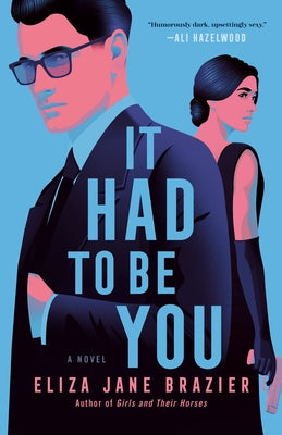 It Had to Be You by Brazier, Eliza Jane