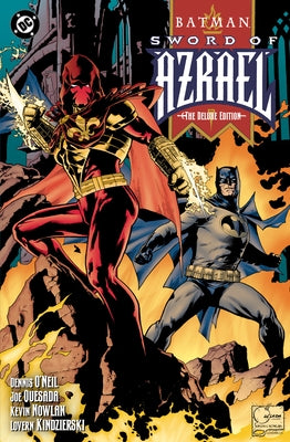 Batman: Sword of Azrael: Deluxe Edition by O'Neil, Dennis