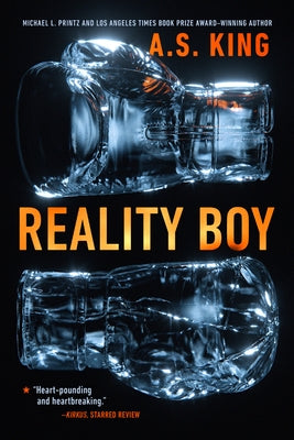 Reality Boy by King, A. S.