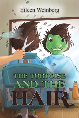 The Tortoise and the Hair by Weinberg, Eileen