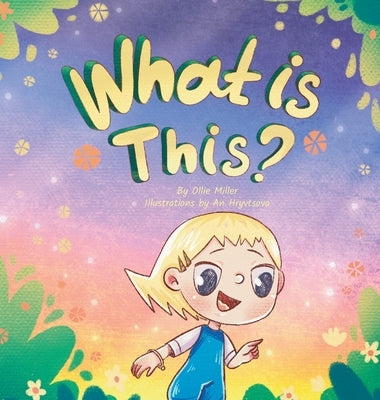 What is This? by Miller, Ollie