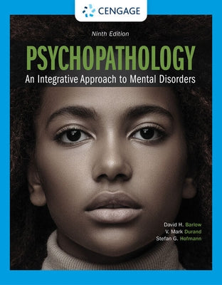 Psychopathology: An Integrative Approach to Mental Disorders by Barlow, David H.