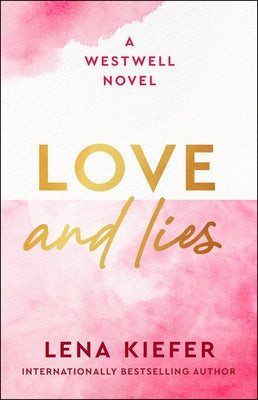 Love and Lies by Kiefer, Lena