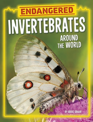 Endangered Invertebrates Around the World by Golkar, Golriz