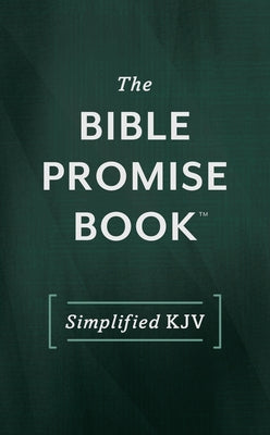 The Bible Promise Book: Simplified KJV by Compiled by Barbour Staff