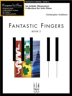 Fantastic Fingers, Book 2 by Goldston, Christopher