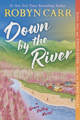 Down by the River by Carr, Robyn