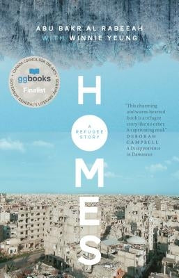 Homes: A Refugee Story by Al Rabeeah, Abu Bakr