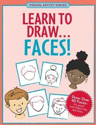Learn to Drawfaces by Peter Pauper Press, Inc