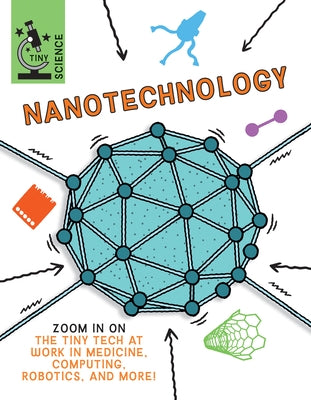 Nanotechnology by Claybourne, Anna