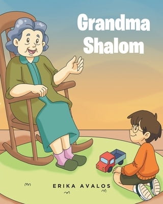 Grandma Shalom by Avalos, Erika