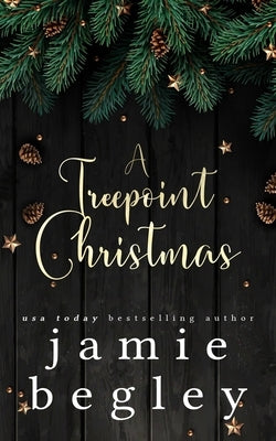 A Treepoint Christmas by Begley, Jamie