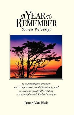 A Year to Remember by Van Blair, Bruce