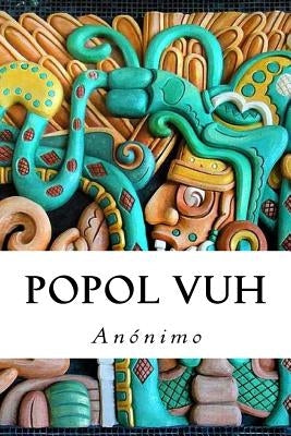 Popol Vuh by Anonimo