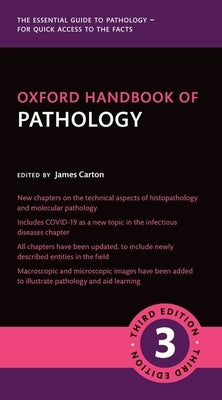 Oxford Handbook of Pathology 3rd Edition by Carton, James