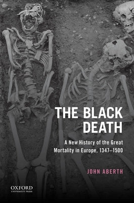 The Black Death by Aberth, John