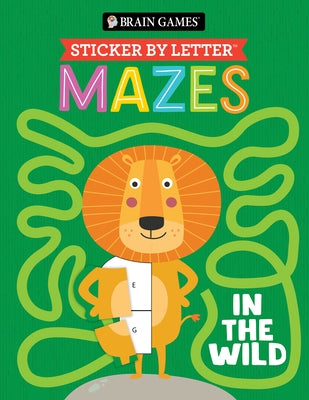 Brain Games - Sticker by Letter - Mazes: In the Wild by Publications International Ltd