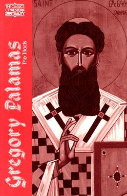 Gregory Palamas: The Triads by Meyendorff, John