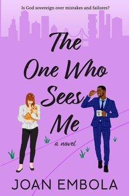 The One Who Sees Me: A Christian Workplace Romance by Embola, Joan