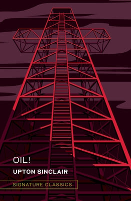 Oil! by Sinclair, Upton