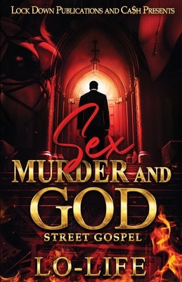 Sex, Murder and God by Lo-Life