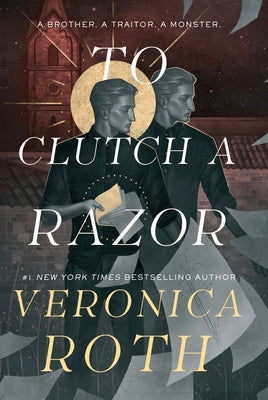To Clutch a Razor by Roth, Veronica