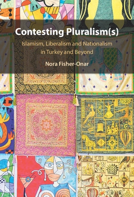 Contesting Pluralism(s) by Fisher-Onar, Nora