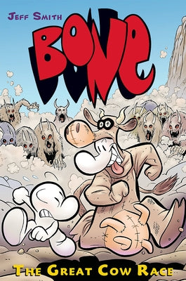 The Great Cow Race: A Graphic Novel (Bone #2): Volume 2 by Smith, Jeff