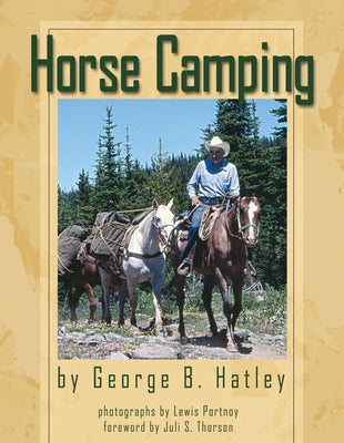 Horse Camping by Hatley, George B.