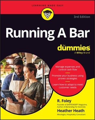 Running a Bar for Dummies by Foley, R.