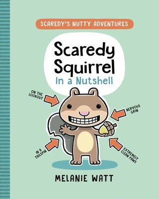 Scaredy Squirrel in a Nutshell: (A Graphic Novel) by Watt, Melanie