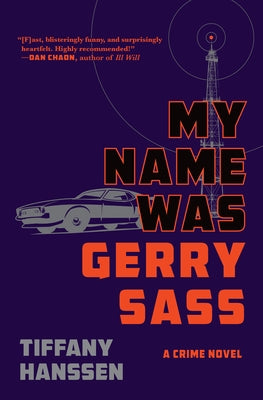 My Name Was Gerry Sass by Hanssen, Tiffany