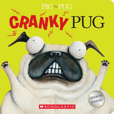 Pig the Pug: Cranky Pug by Blabey, Aaron