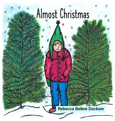 Almost Christmas by Ballew Dockum, Rebecca