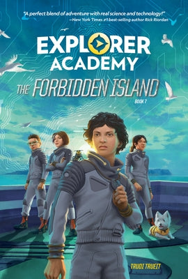 Explorer Academy: The Forbidden Island (Book 7) by Trueit, Trudi