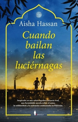 Cuando Bailan Las Luciernagas by Hassan, Aisha
