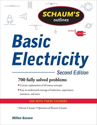 Schaum's Outline of Basic Electricity, Second Edition by Gussow, Milton