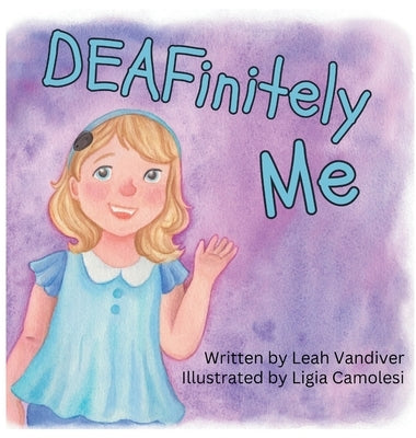 DEAFinitely Me by VanDiver