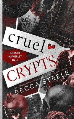 Cruel Crypts by Steele, Becca