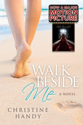 Walk Beside Me by Handy, Christine