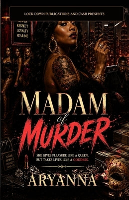 Madam Of Murder by Aryanna
