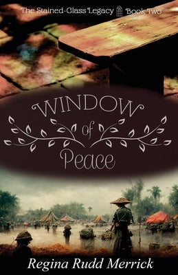 Window of Peace by Rudd Merrick, Regina