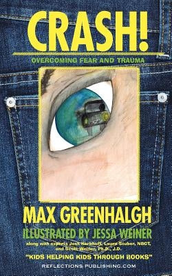 Crash!: Overcoming Fear and Trauma by Greenhalgh, Max