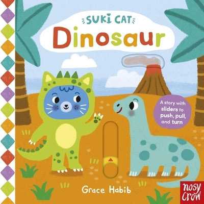 Suki Cat: Dinosaur by Habib, Grace