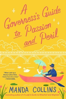 A Governess's Guide to Passion and Peril by Collins, Manda