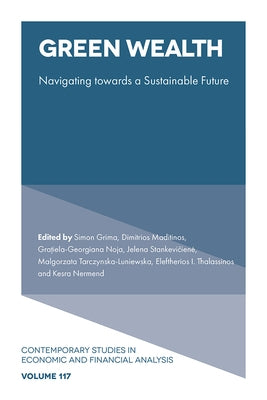 Green Wealth: Navigating Towards a Sustainable Future by Grima, Simon