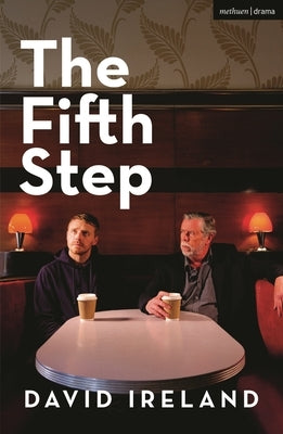 The Fifth Step by Ireland, David