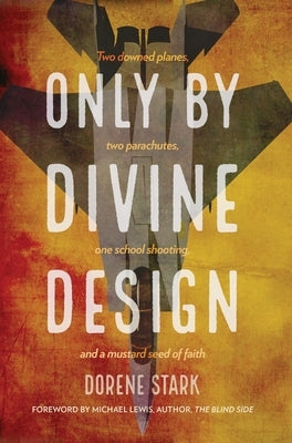 Only By Divine Design by Stark, Dorene