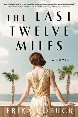 The Last Twelve Miles by Robuck, Erika