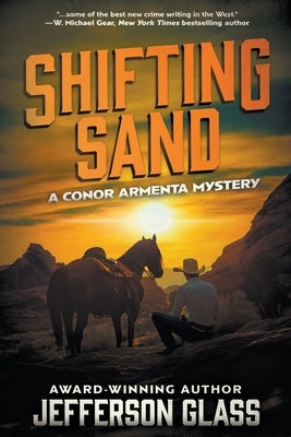 Shifting Sand: A Conor Armenta Western Mystery by Glass, Jefferson